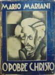LIVRO. Mário Mariani. "O Pobre Christo".Capa  e ilustrações , Di Cavalcanti. Primeira edição, 1930.(no estado).