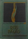 LIVRO. Rosalina Coelho Lisboa. "Rito Pagão". Capa de Di Cavalcanti. Editora Monteiro Lobato e Cia. Primeira edição, década de 20.