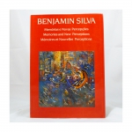 Benjamin Silva - Memórias e Novas Percepções - Artlivre Ltda., copyright/1988 por Benjamin Silva. Ilustrações da obra e fotos do artista, 82p.