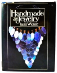 "Handmade Jewelry" - Louis Wierner,  Third Edition - Copyright 1981  Library of Congress Catalog Card Number 81-50773 com ilustrações e 192p.