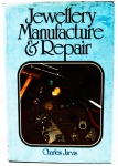 "Jewellety Manufacture and Repair" - Charles Jarvis  Eyre & Spottiswoode Ltd em 1978, Livro com ilustrações e 212p.