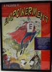Cartaz decorativo com tema "Empowerment", med. 57 x 42 cm. Estado de conservação razoável (moldura ruim e vidro quebrado)