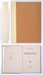 Faria, Alberto - "Aérides" Literatura e Folk-lore, Ed. Jacintho R.Santos, 1918. Capa dura; págs amareladas e com sinais de traça. 285 pág.; 19,5 x 14,5 cm; 450 grs.