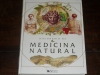 Livro de Artes: " Dicionário de Medicina Natural. Ed. Family Guide to alternative medicine, 1997, 423 pág. med. 20 x 26 cm