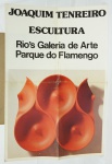 COLECIONISMO. CARTAZ da Exposição  " Escultura"  Joaquim Tenreiro - Rio's Galeria de Arte Parque do Flamengo. Medidas 46 x 31 cm.