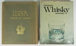 Dois livros. 1)The World Book of Whisky, by William Collins(31 x 24 cm). 2) Lisboa - Cidade fr Turismo. Planificação e Coordenação de  João Pina Vidal, 1963. (30 x 25 cm).