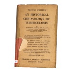 BURKE, Richard M. An Historical chronology of tuberculosis. Illinois: Charles C. Thomas, c1938. 125 p.: il. p&b.; 19 cm x 13 cm. Aprox. 300 g. Assunto: Tuberculose. Idioma: Inglês. Estado: Livro com contracapa rasgada e capa dura.