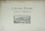 Album de 5 (cinco) reproduções, Regione Lazio " L'Altro Tevere con il Tiber II". Medida: 33 x 47 cm.