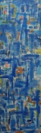 COSME MARTINS. "Sem Titulo - Azul", acrilico s/tela, 144 x 46 cm. Assinado no CIE, datado, 09. Sem moldura.