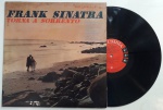 FRANK SINATRA "TORNA A SORRENTO" - LP de vinil, ano de lançamento 1959, capa original com marcas de tempo e uso, disco pode conter alguns arranhões, não testado.