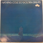 NAT KING COLE- 20 GOLDEN GREATS - LP de vinil, ano de lançamento 1978, capa original com marcas de tempo e uso, disco  pode conter alguns arranhões, não testado.