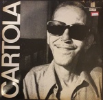 CARTOLA. LP de vinil, ano de lançamento 1974, capa original com marcas de tempo e uso, disco  pode conter alguns arranhões, não testado