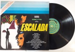 ESCALADA - TRILHA SONORA INTERNACIONAL DA NOVELA, LP de vinil, ano de lançamento 1975, capa original com marcas de tempo e uso, disco pode conter alguns arranhões, não testado.