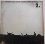 MÚSICA POPULAR DO CENTRO-OESTE/SUDESTE 2, LP de vinil, ano de lançamento 1975, capa  original com marcas de tempo e uso, disco pode conter alguns arranhões, não testado.