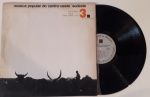 MÚSICA POPULAR DO CENTRO-OESTE/SUDESTE 3, LP de vinil, ano de lançamento 1975, capa original com marcas de tempo e uso, disco pode conter alguns arranhões, não testado.