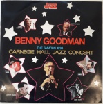 BENNY GOODMAN- THE FAMOUS 1938 CARNEGIE HALL JAZZ CONCERT, LP de vinil, ano de lançamento 1981, capa original com marcas de tempo e uso, disco pode conter alguns arranhões, não testado.