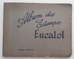 Álbum das estampas Eucalol- Álbum em papel com 12 folhas para acomodação de estampas do sabonete Eucalol. Status: papel amarelecido e fragilizado pelo tempo, alguns suportes para figurinha se encontram rasurados.