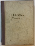 HOLLANDISHE MUSEEN- Catálogo de obras de um dos mais importantes museus alemães, Capa dura. Ricamente ilustrado. Idioma Alemão. Dimensões: 21 x 15 x 3 cm. Peso aproximado: 703 g. 303 p.