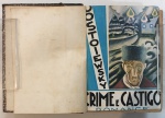 DOSTOIEWISKY-  CRIME E CASTIGO. Rio de Janeiro, Editora Americana, 1930. Capa dura. Estado: capa parcialmente solta da lombada, conteúdo bem conservado. Dimensões: 18, 5 x 14 x 4 cm. Peso aproximado: 563 g.