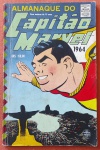 Alm. do Capitão Marvel de 1964 da RGE em Excelente estado, o último ALMANAQUE e Homenageando o Rio de Janeiro, lombada quadrada perfeita, raríssimo neste estado, com 100 páginas.