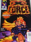 X-Force - The Death of Warpath - EdiçãoNº73. Publicado em 1998, pela Editora Marvel Comics. Estado de conservação: Ótimo.colorido. Contém32 Páginas.