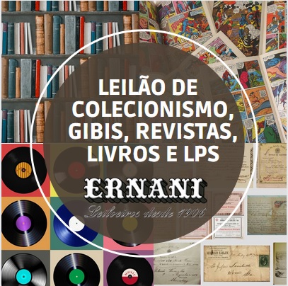 GRANDE LEILÃO DE COLECIONISMO, GIBIS, REVISTAS, LIVROS E LPS